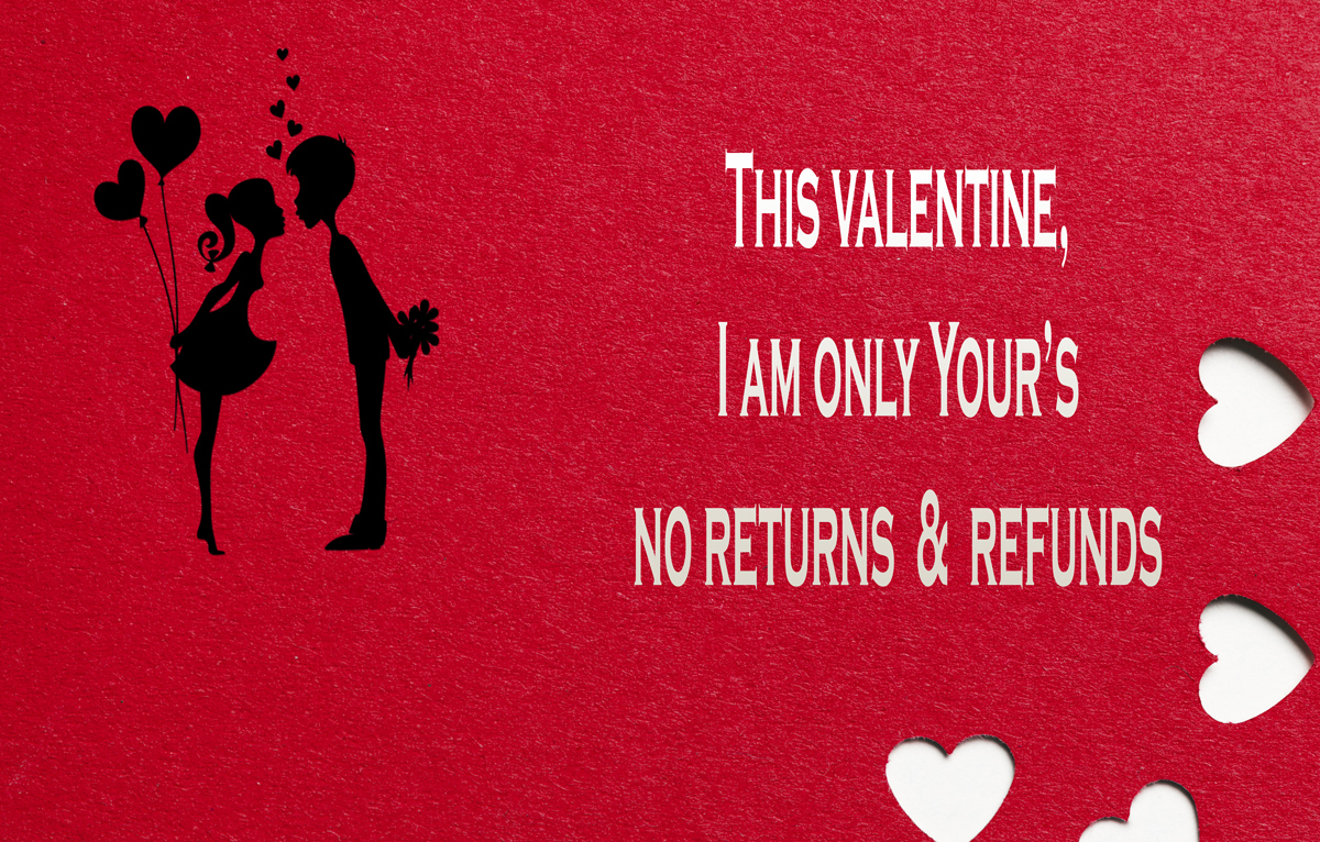 Romantic Background with No Returns & No Refunds Valentine Card